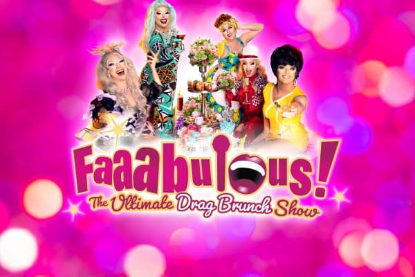 Faaabulous Drag Brunch Show